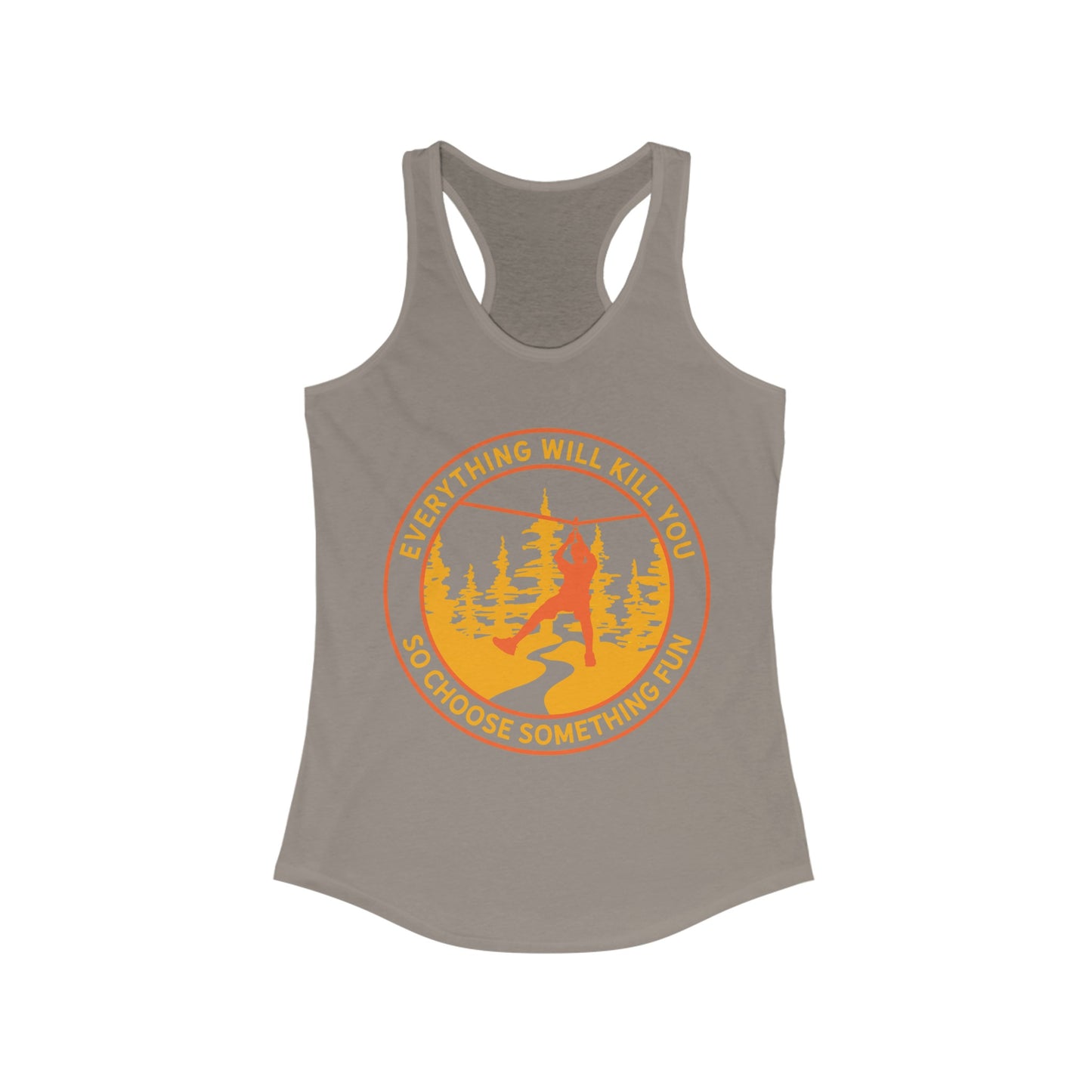 Choose Something Fun Racerback Tank