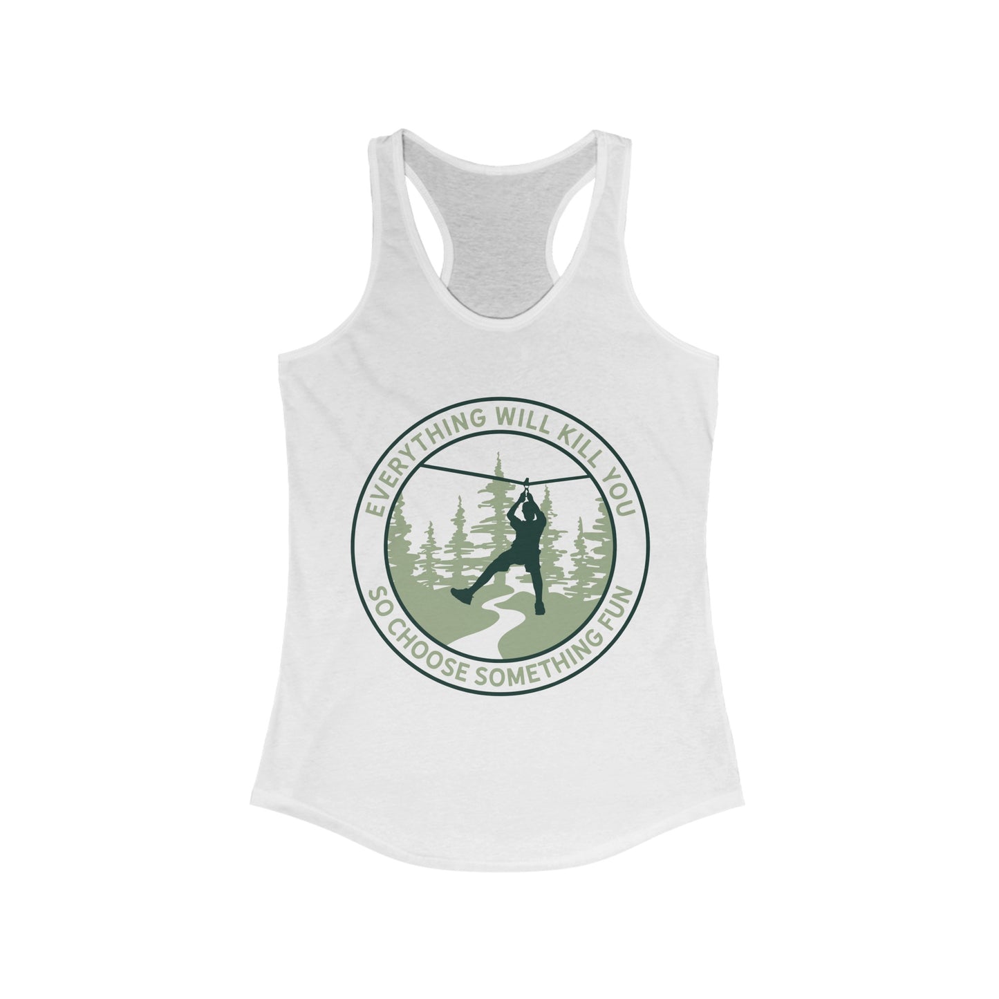 Choose Something Fun Racerback Tank